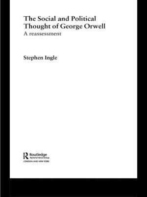 cover image of The Social and Political Thought of George Orwell